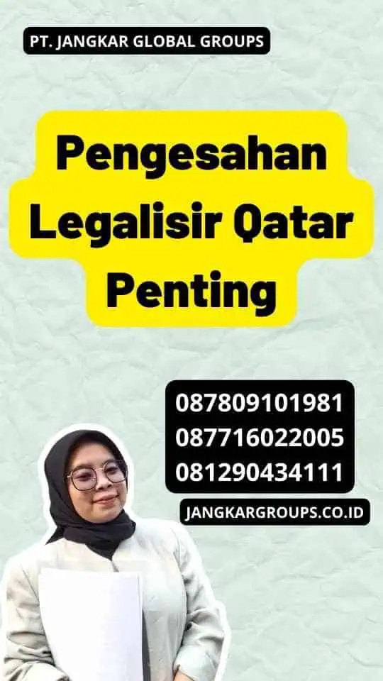 Pengesahan Legalisir Qatar Penting