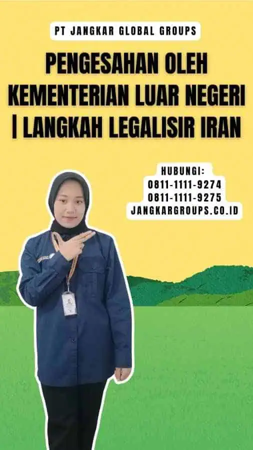 Pengesahan oleh Kementerian Luar Negeri Langkah Legalisir Iran