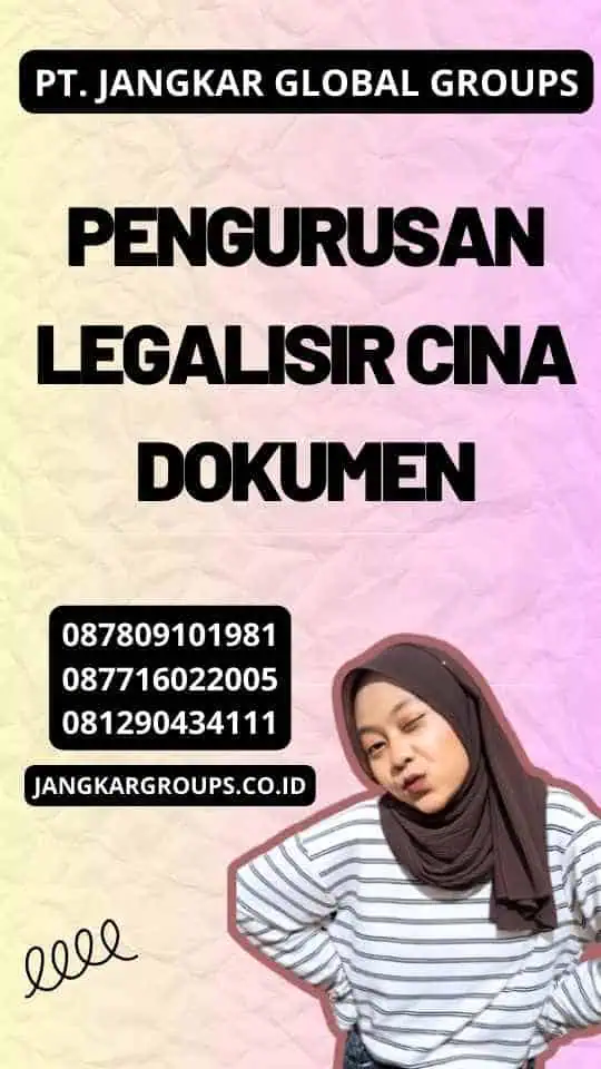 Pengurusan Legalisir Cina Dokumen