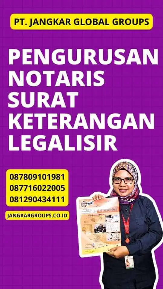 Pengurusan Notaris Surat Keterangan Legalisir