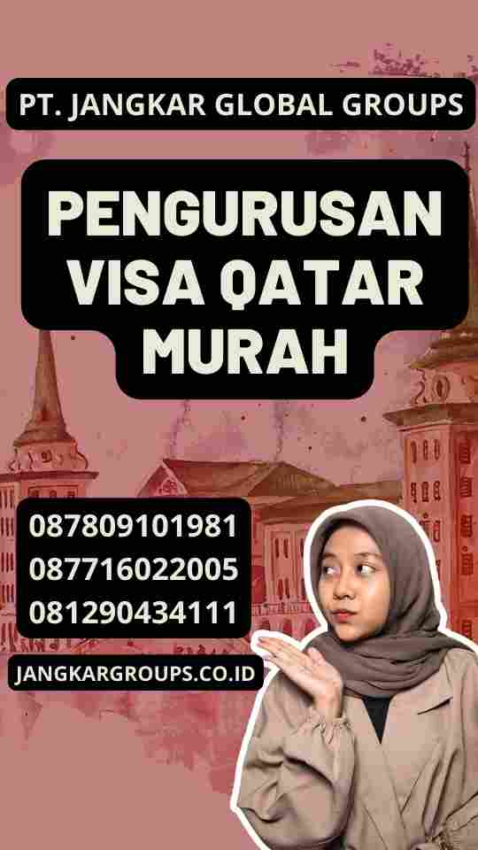 Pengurusan Visa Qatar Murah