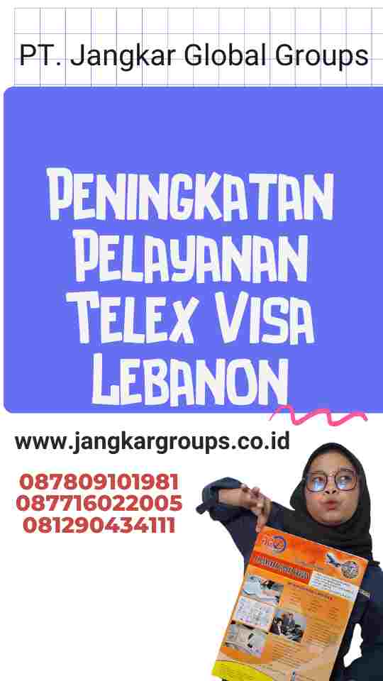 Peningkatan Pelayanan Telex Visa Lebanon