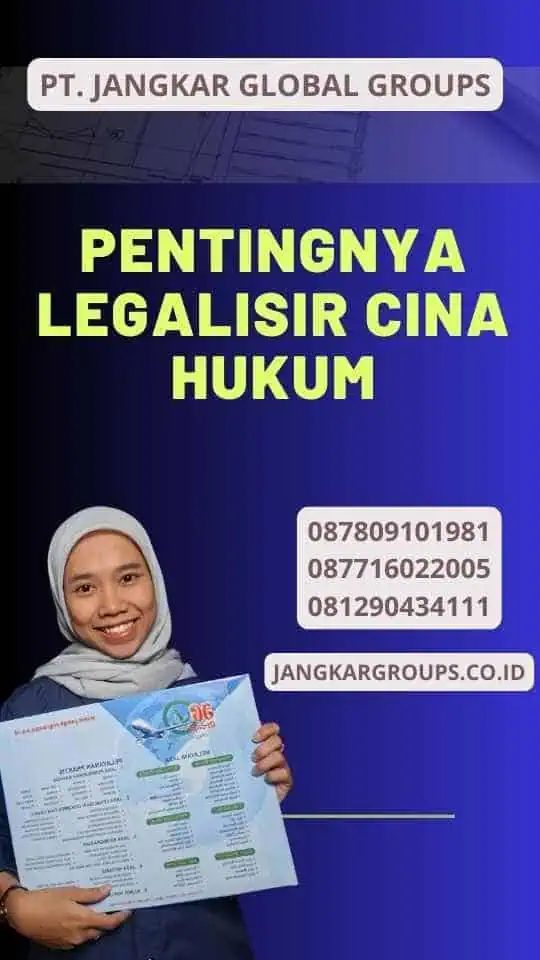 Pentingnya Legalisir Cina Hukum