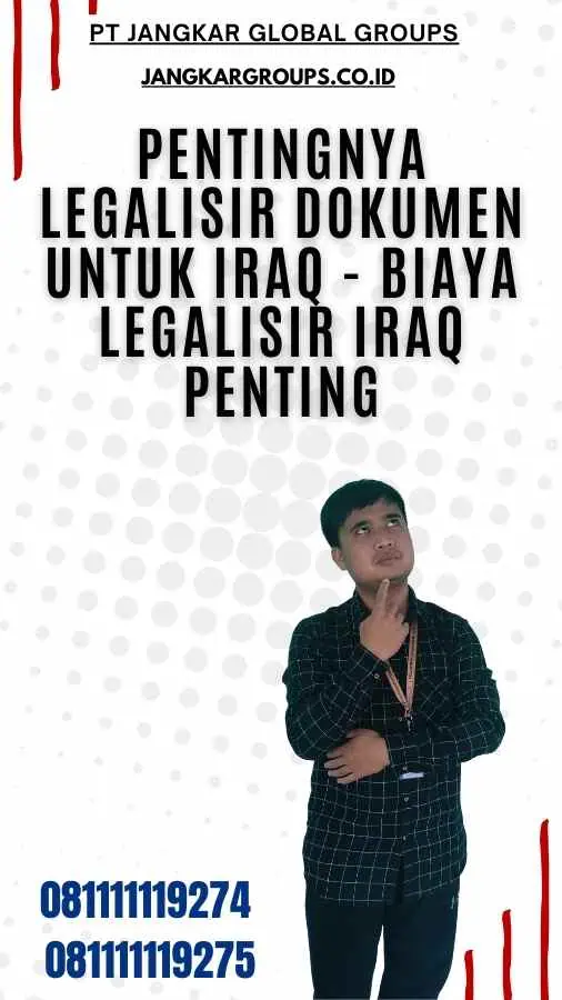 Pentingnya Legalisir Dokumen untuk Iraq - Biaya Legalisir Iraq Penting