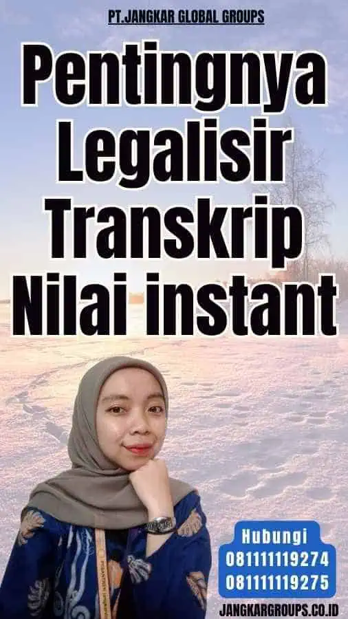 Pentingnya Legalisir Transkrip Nilai instant