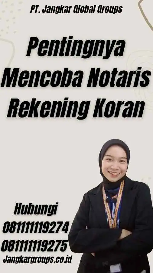 Pentingnya Mencoba Notaris Rekening Koran