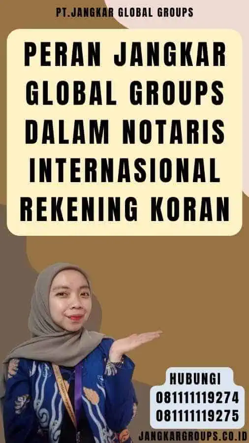 Peran Jangkar Global Groups dalam Notaris Internasional Rekening Koran