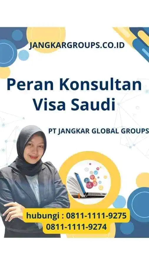 Peran Konsultan Visa Saudi