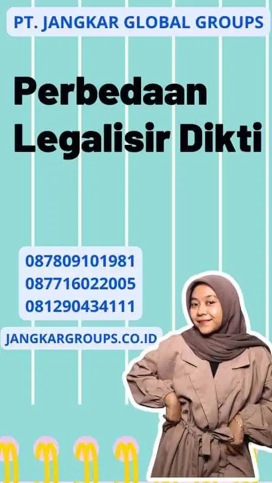 Perbedaan Legalisir Dikti