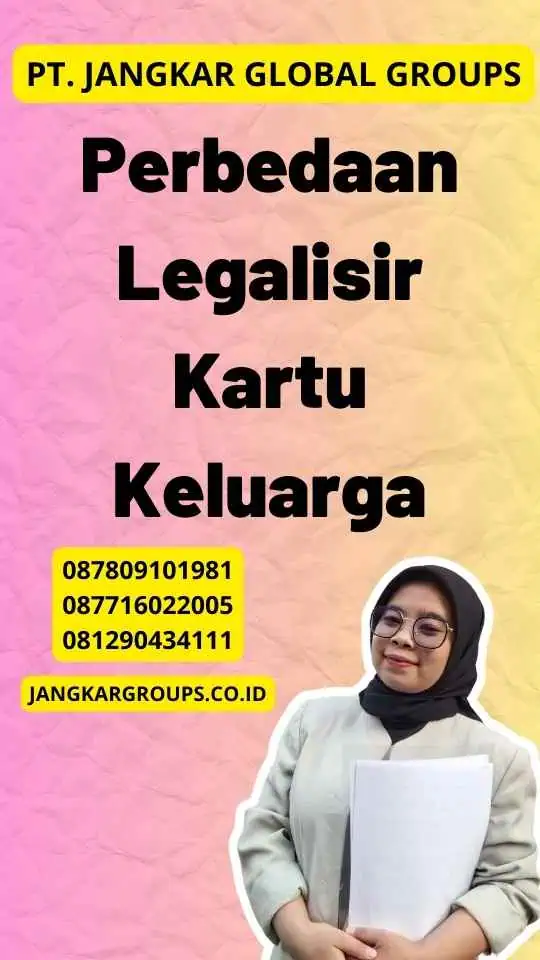 Perbedaan Legalisir Kartu Keluarga