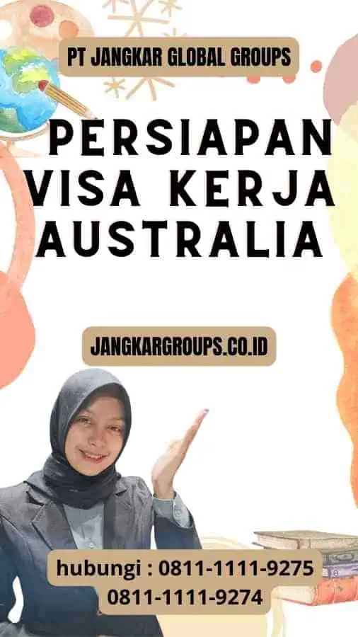 Menyongsong Petualangan Karir di Australia dan Persiapan Visa Kerja Australia