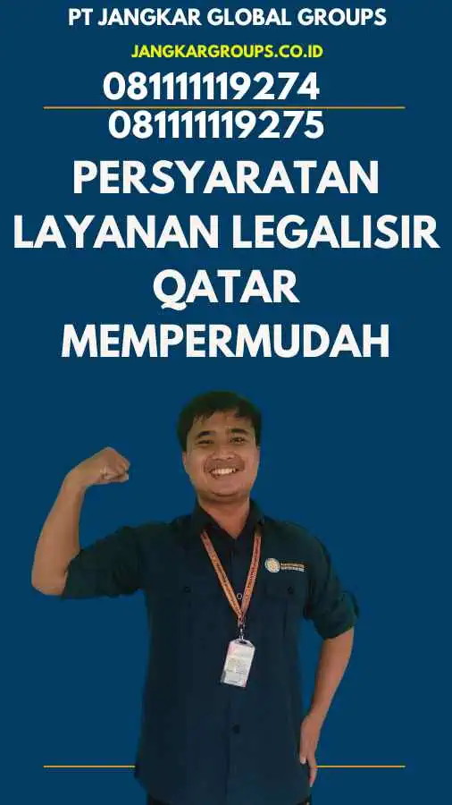 Persyaratan Layanan Legalisir Qatar Mempermudah