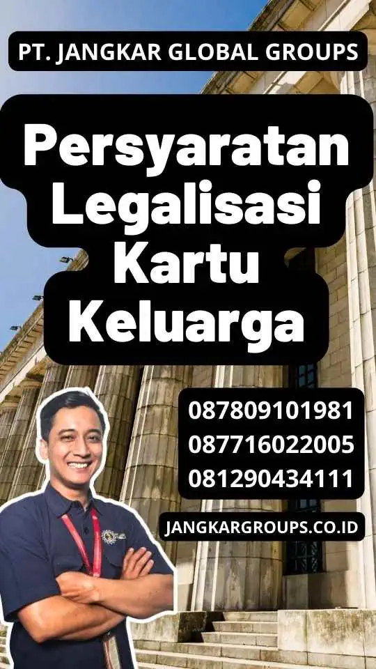 Persyaratan Legalisasi Kartu Keluarga