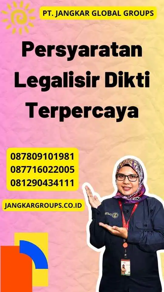 Persyaratan Legalisir Dikti Terpercaya