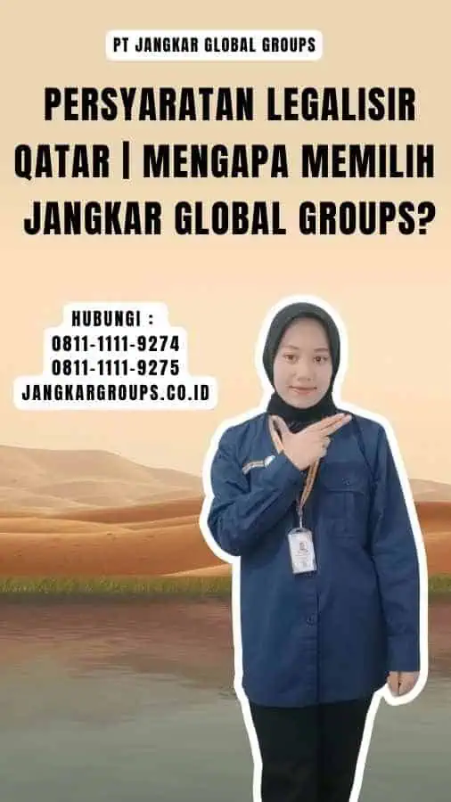 Persyaratan Legalisir Qatar Mengapa Memilih Jangkar Global Groups