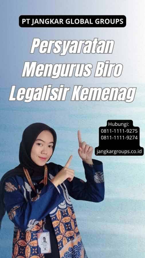 Persyaratan Mengurus Biro Legalisir Kemenag