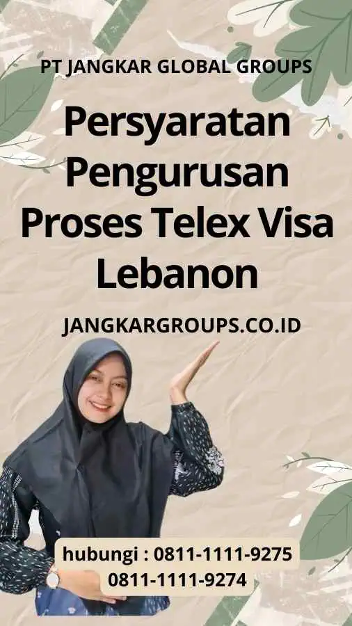 Persyaratan Pengurusan Proses Telex Visa Lebanon