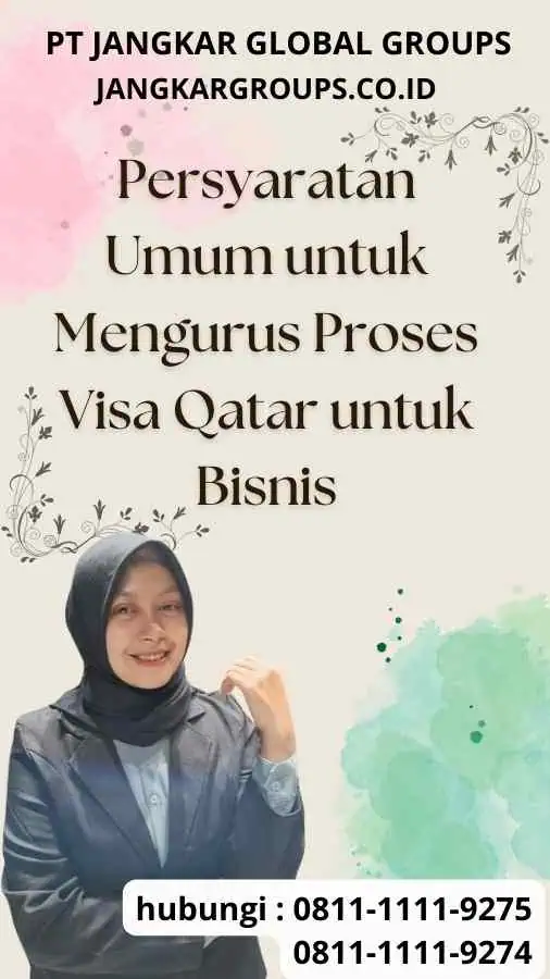 Persyaratan Umum untuk Mengurus Proses Visa Qatar untuk Bisnis