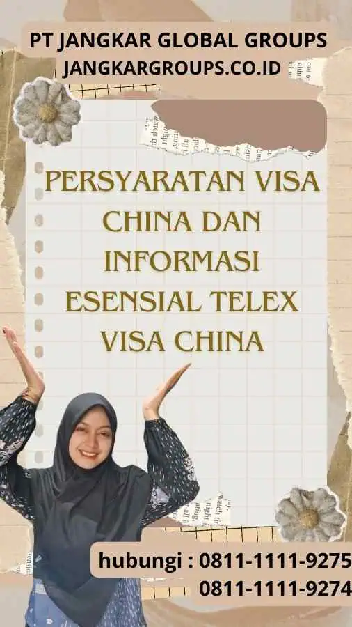 Persyaratan Visa China dan Informasi Esensial Telex Visa China