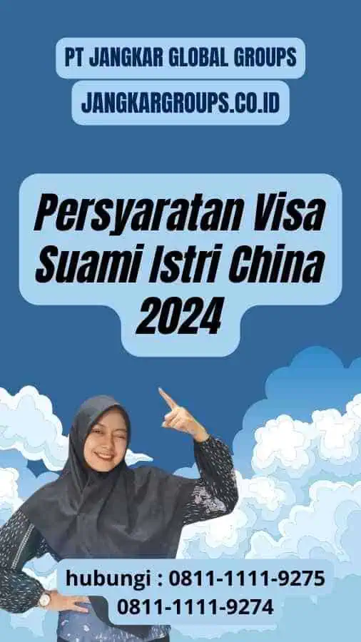 Persyaratan Visa Suami Istri China 2024