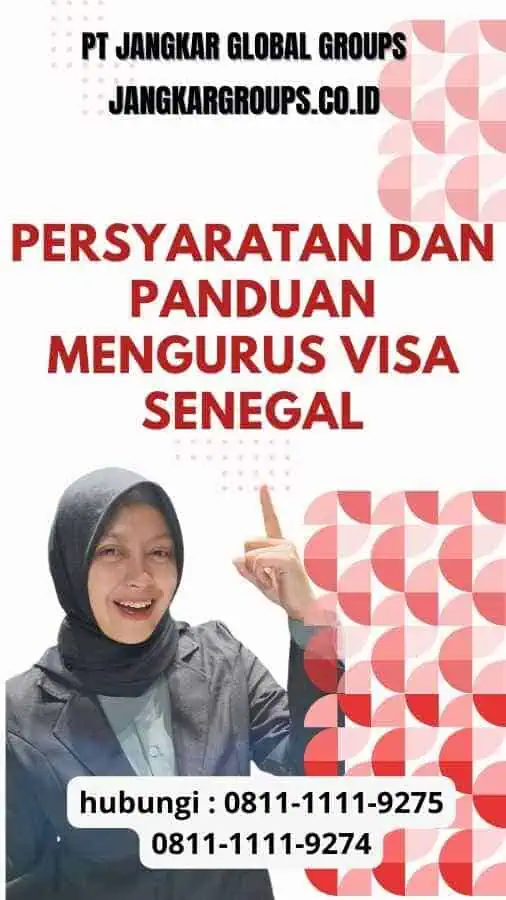 Persyaratan dan Panduan Mengurus Visa Senegal