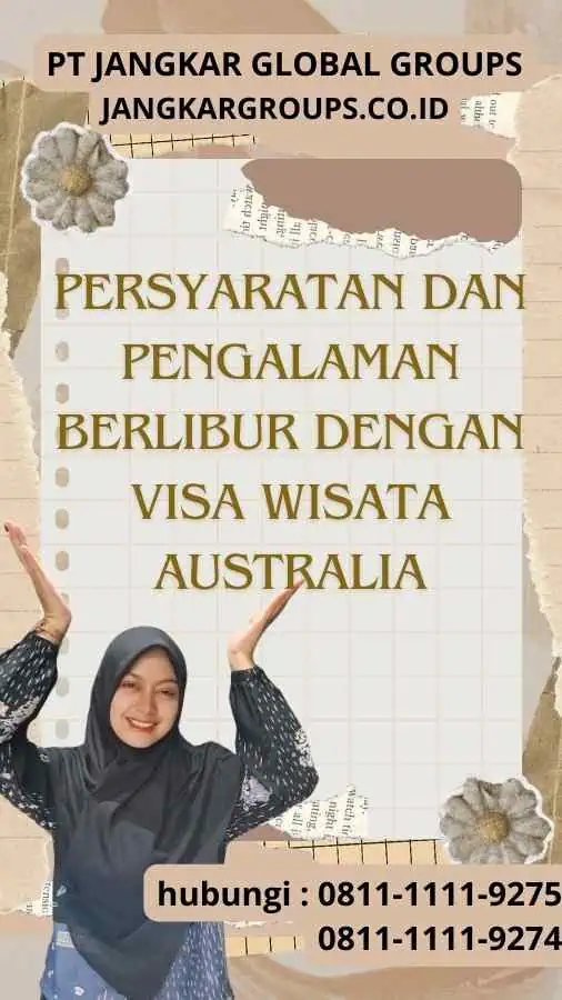 Persyaratan dan Pengalaman Berlibur dengan Visa Wisata Australia