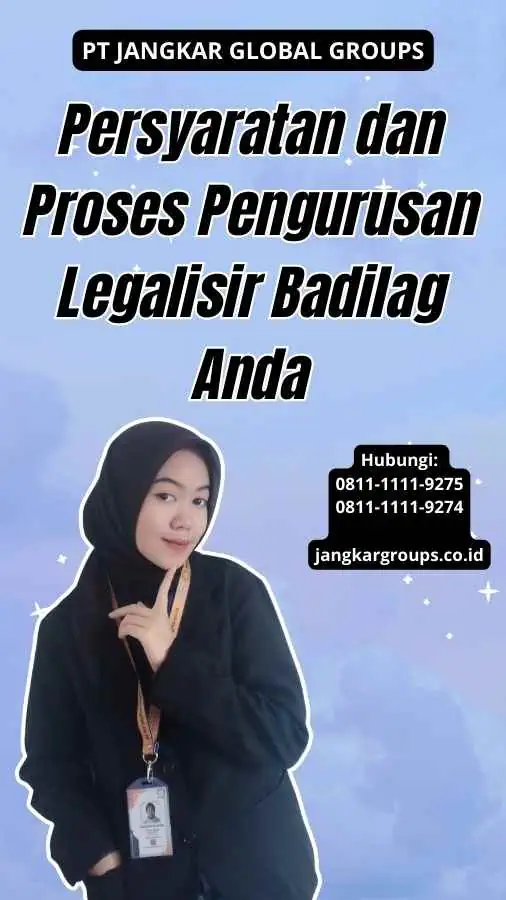 Persyaratan dan Proses Pengurusan Legalisir Badilag Anda