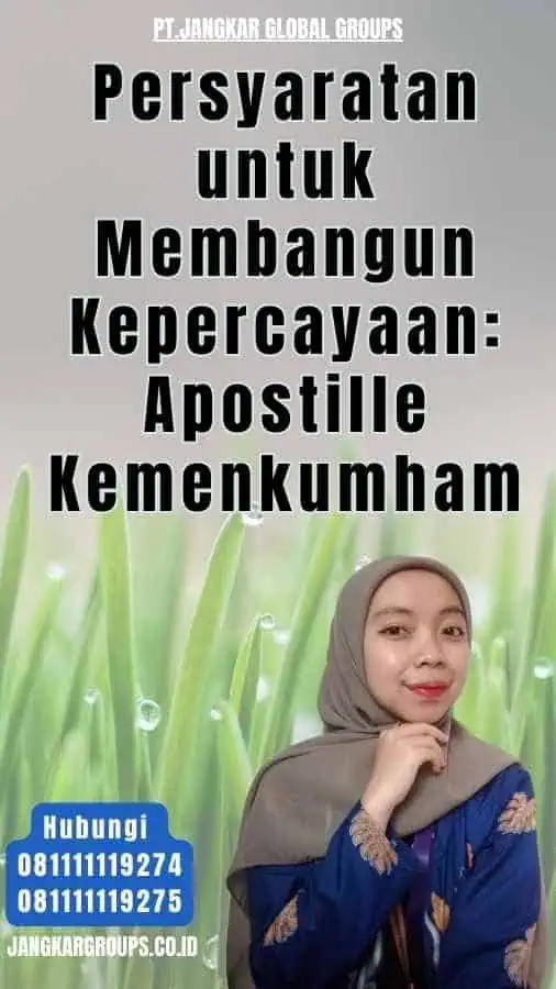 Persyaratan untuk Membangun Kepercayaan Apostille Kemenkumham