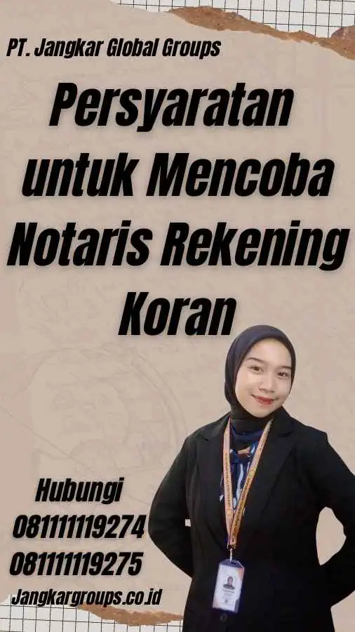 Persyaratan untuk Mencoba Notaris Rekening Koran