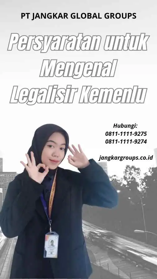 Persyaratan untuk Mengenal Legalisir Kemenlu