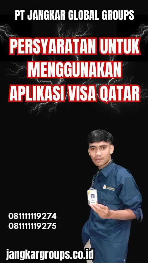 Persyaratan untuk Menggunakan Aplikasi Visa Qatar