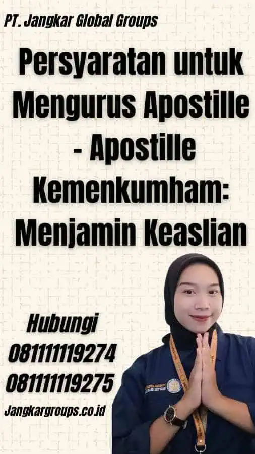 Persyaratan untuk Mengurus Apostille - Apostille Kemenkumham: Menjamin Keaslian