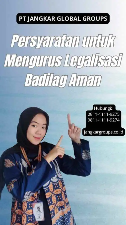 Persyaratan untuk Mengurus Legalisasi Badilag Aman