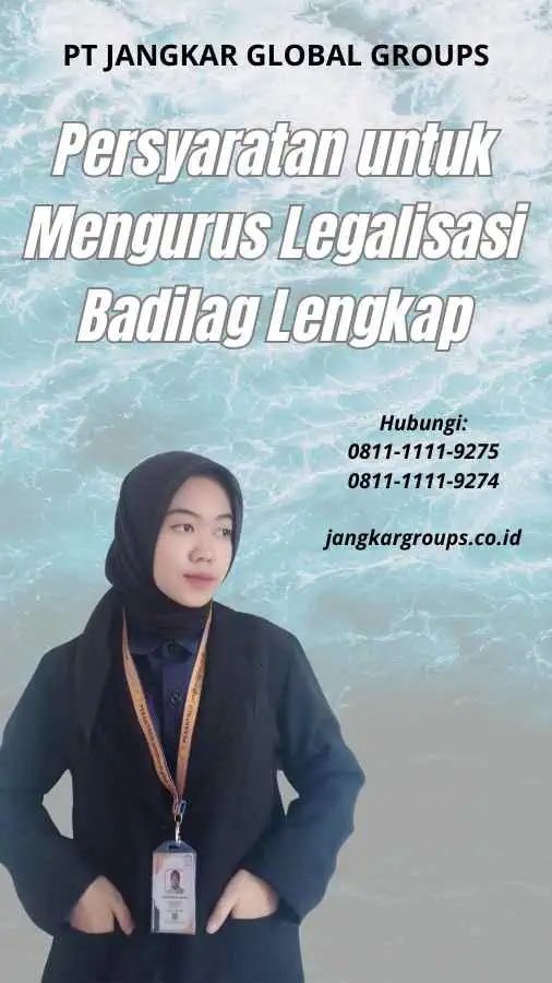 Persyaratan untuk Mengurus Legalisasi Badilag Lengkap