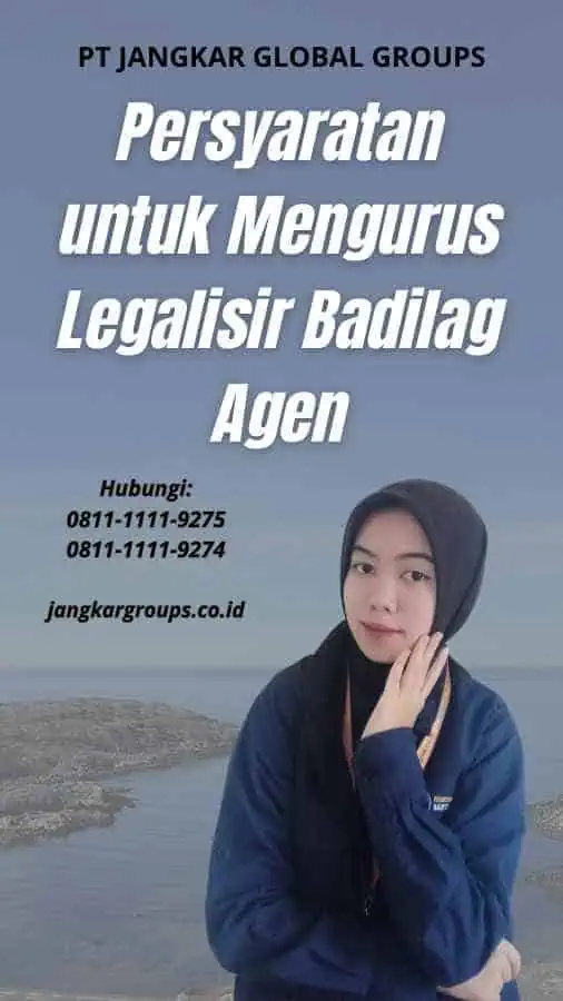 Persyaratan untuk Mengurus Legalisir Badilag Agen