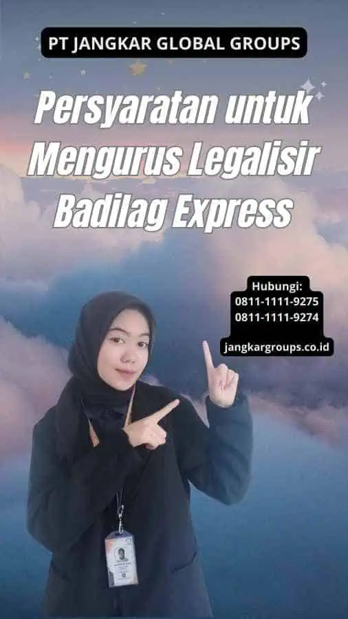 Persyaratan untuk Mengurus Legalisir Badilag Express