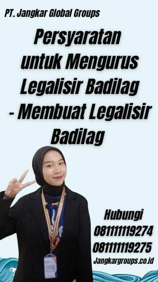 Persyaratan untuk Mengurus Legalisir Badilag - Membuat Legalisir Badilag