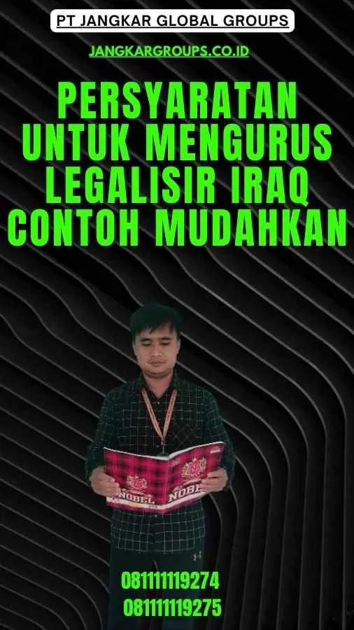 Persyaratan untuk Mengurus Legalisir Iraq Contoh Mudahkan