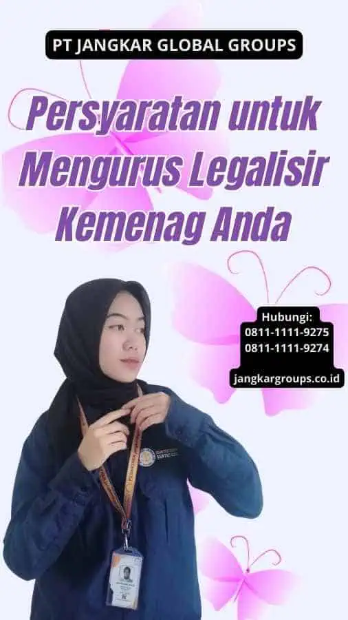 Persyaratan untuk Mengurus Legalisir Kemenag Anda