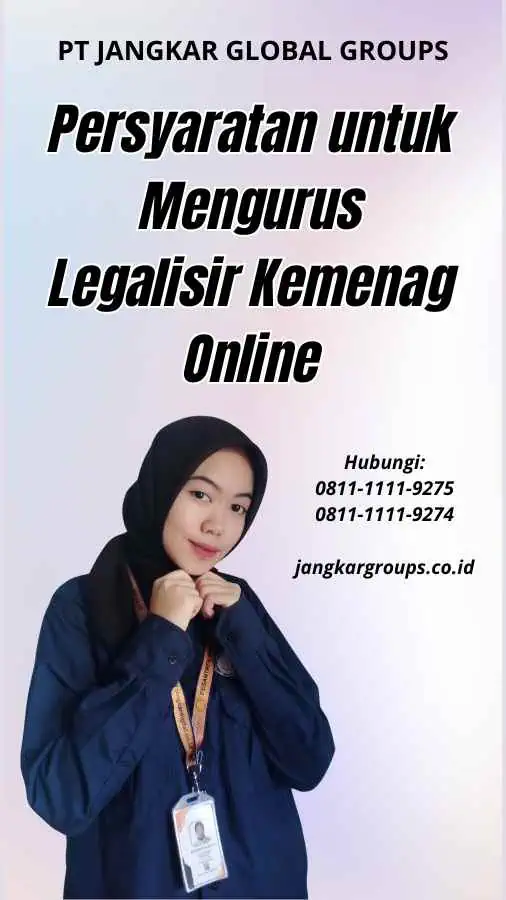 Persyaratan untuk Mengurus Legalisir Kemenag Online