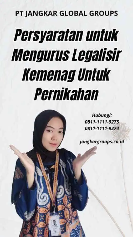 Persyaratan untuk Mengurus Legalisir Kemenag Untuk Pernikahan