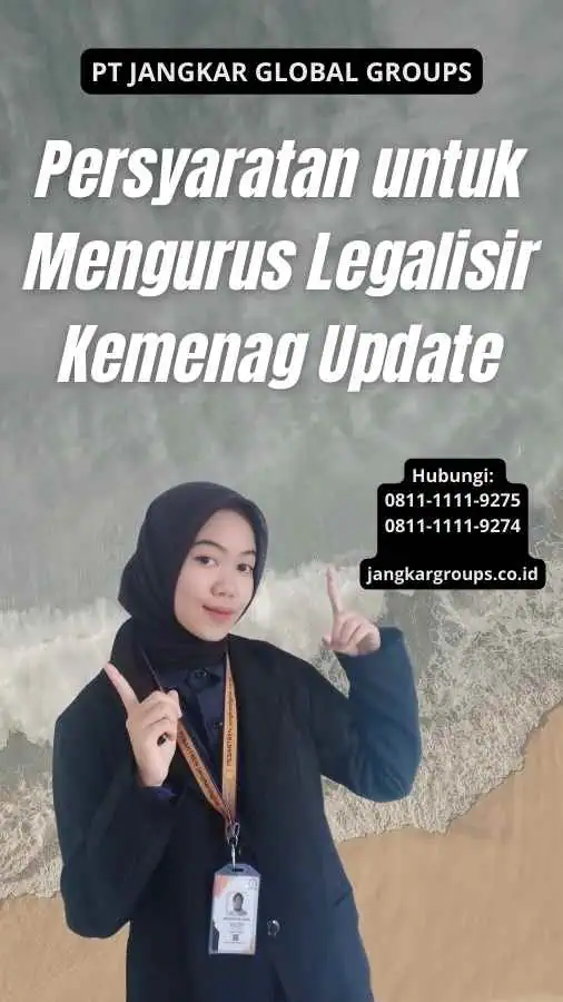 Persyaratan untuk Mengurus Legalisir Kemenag Update