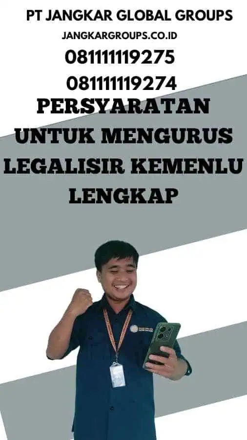 Persyaratan untuk Mengurus Legalisir Kemenlu Lengkap