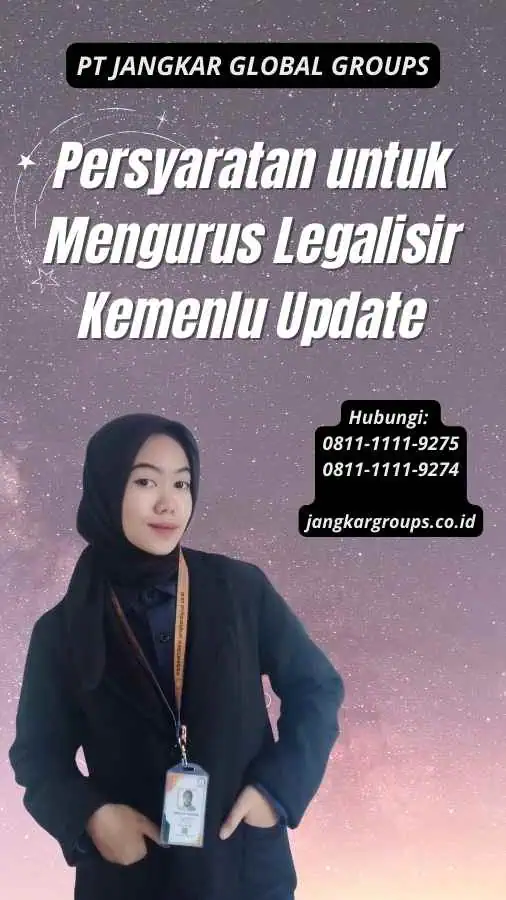 Persyaratan untuk Mengurus Legalisir Kemenlu Update