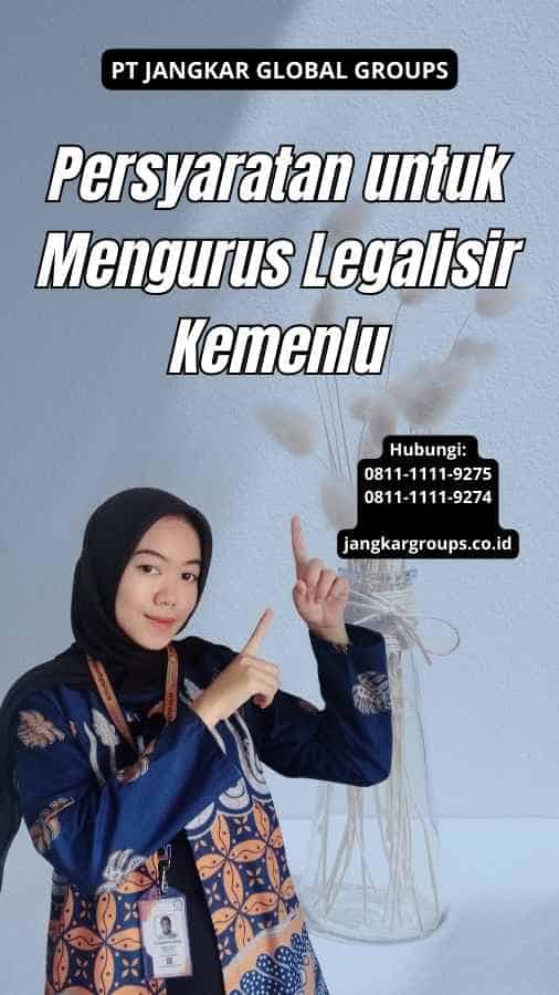 Persyaratan untuk Mengurus Legalisir Kemenlu