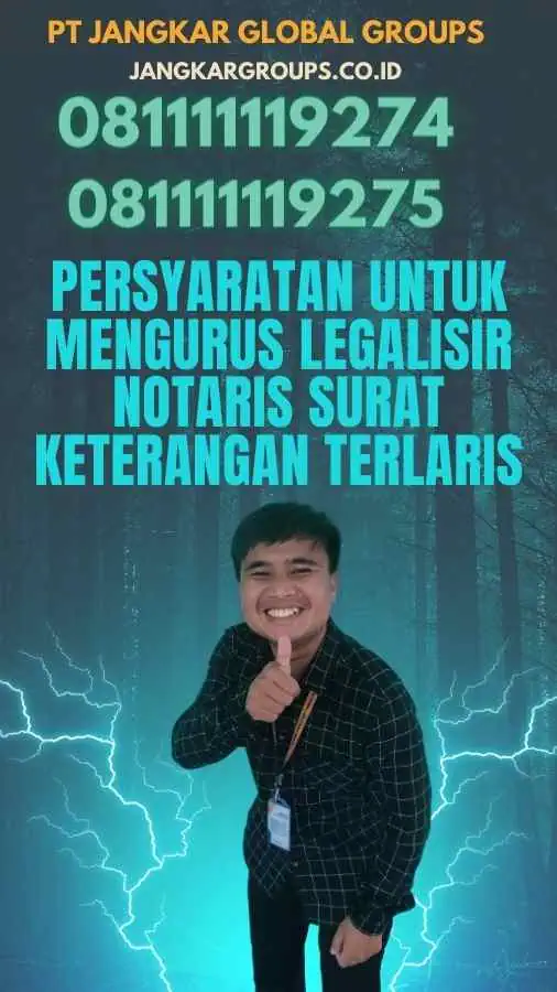 Persyaratan untuk Mengurus Legalisir Notaris Surat Keterangan Terlaris