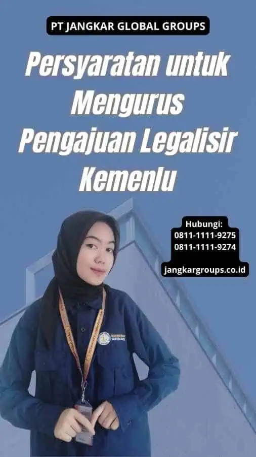 Persyaratan untuk Mengurus Pengajuan Legalisir Kemenlu