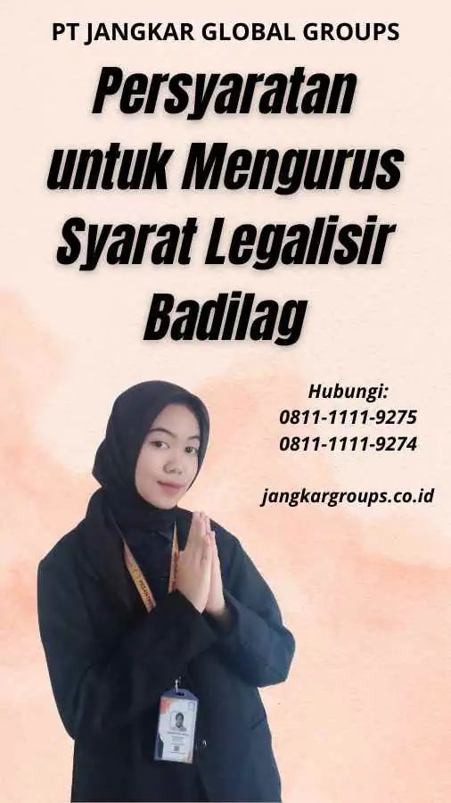 Persyaratan untuk Mengurus Syarat Legalisir Badilag