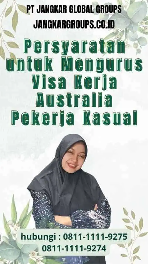 Persyaratan untuk Mengurus Visa Kerja Australia Pekerja Kasual