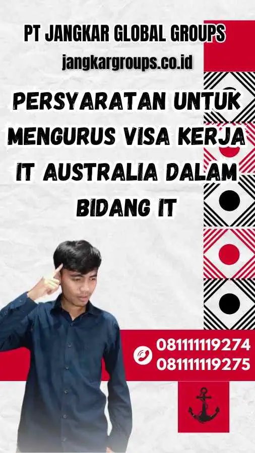 Persyaratan untuk Mengurus Visa Kerja IT Australia dalam Bidang IT